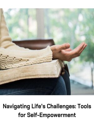 cover image of Navigating Life's Challenges